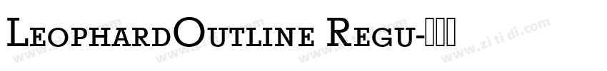 LeophardOutline Regu字体转换